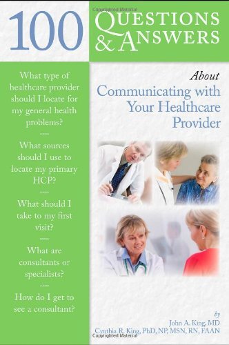 100 Questions & Answers about Communicating with Your Healthcare Provider